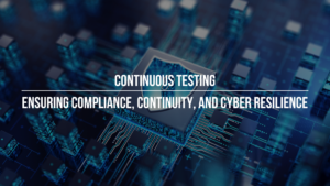 The image is a representation of cyber security and continuous testing